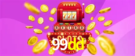 99dd